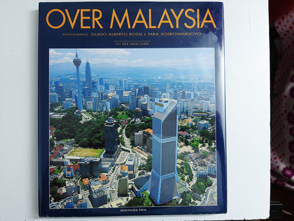 Over Malaysia By Guido Alberto Rossi & Tara Sosrowardoyo