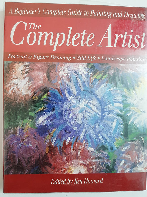 The Complete Artist By Ken Howard