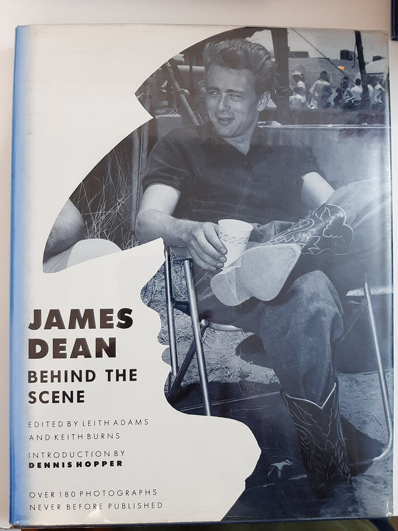 James Dean: Behind The Scene By Leith Adams And Keith Burns