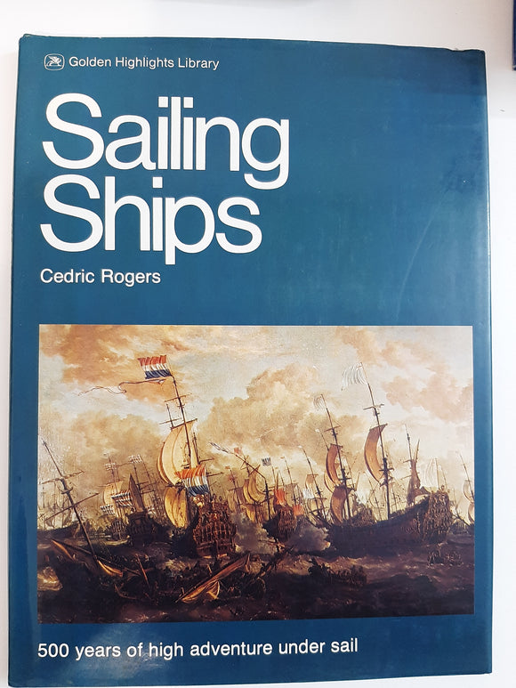 Sailing Ships By Cedric Rogers