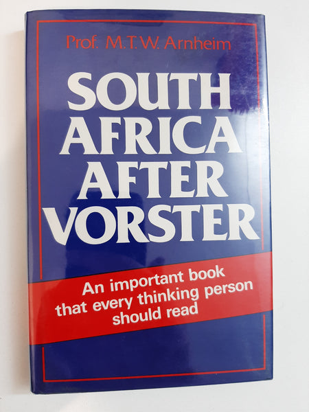 South Africa After Vorster By Prof. M.T.W. Arnheim