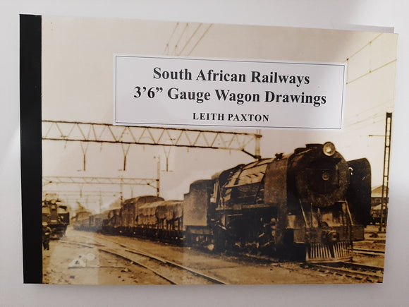 South African Railways 3'6' Gauge Wagon Drawings By Leith Paxton