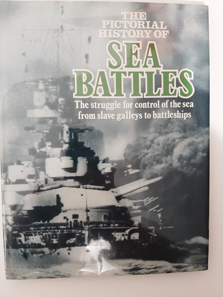 The Pictorial History Of Sea Battles By Thomas Foster