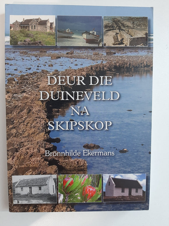 Deur die Duineveld na Skipskop (Brönnhilde Ekermans)