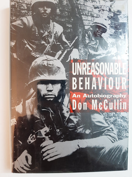 Unreasonable Behaviour, An Autobiography By Don McCullin
