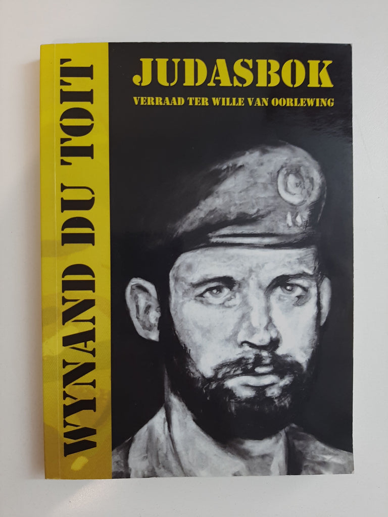Judasbok - Verraad ter wille van oorlewing by Wynand du Toit