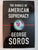 The Bubble Of American Supremacy By George Soros