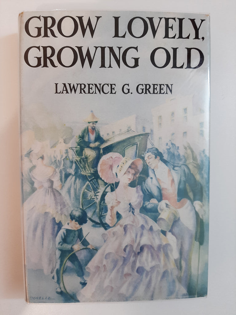 Grow Lovely, Growing Old By Lawrence G. Green