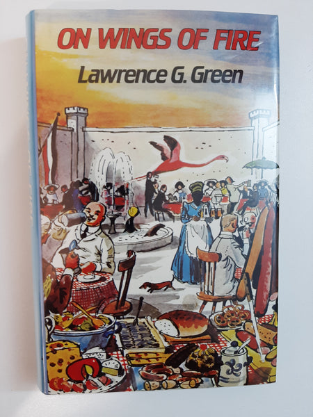 On Wings Of Fire By Lawrence G. Green