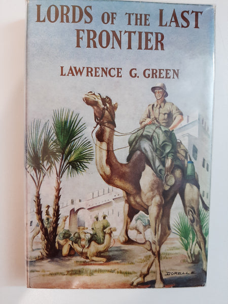 Lords Of The Last Frontier By Lawrence G. Green