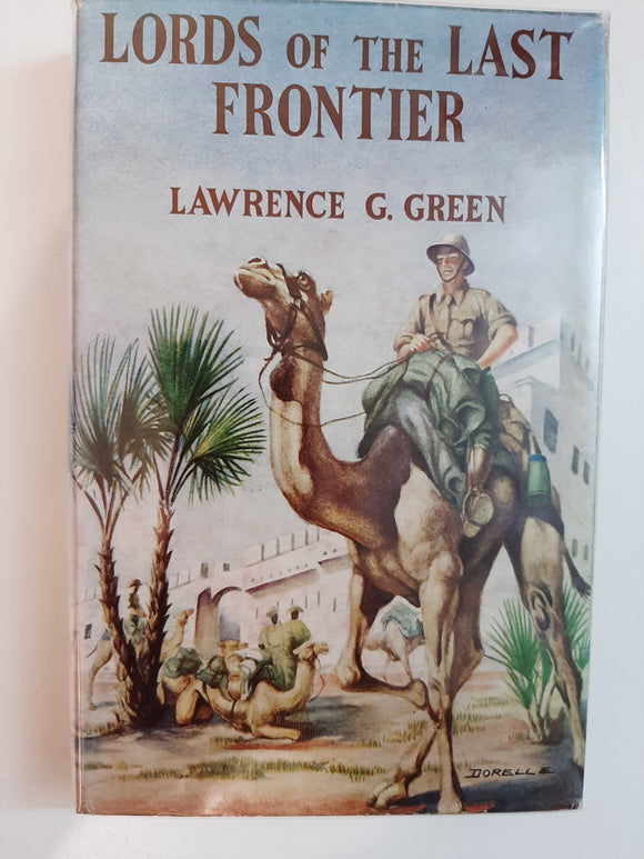 Lords Of The Last Frontier By Lawrence G. Green