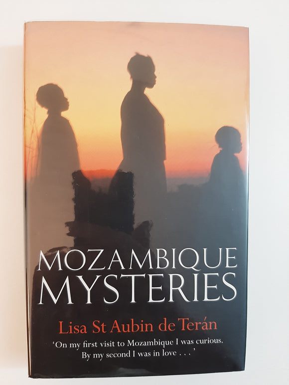 Mozambique Mysteries By Lisa St Aubin De Teran