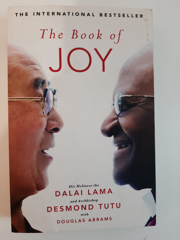 The Book Of Joy By Dalai Lama and Desmond Tutu