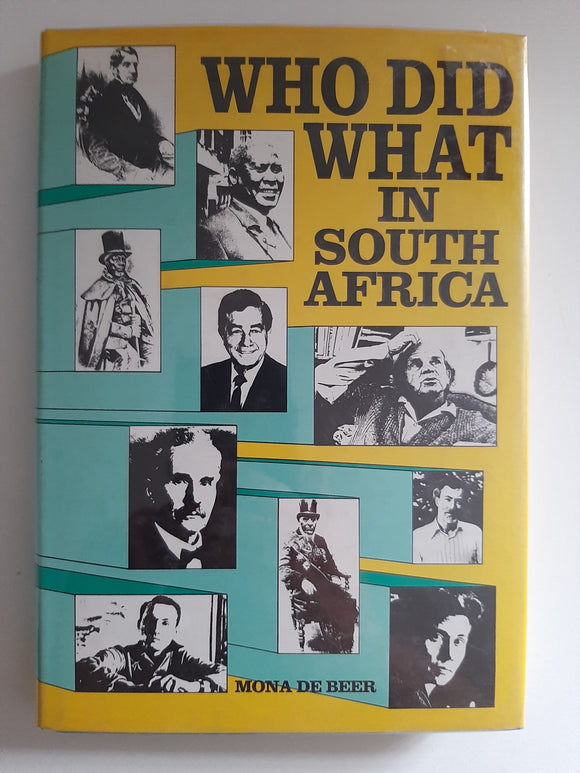 Who Did What In South Africa By Mona De Beer