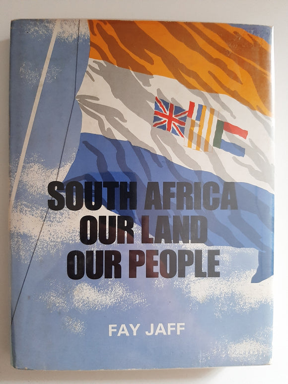 South Africa Our Land Our People By Fay Jaff