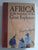 Africa: In the Footsteps of the Great Explorers By Kingsley Holgate