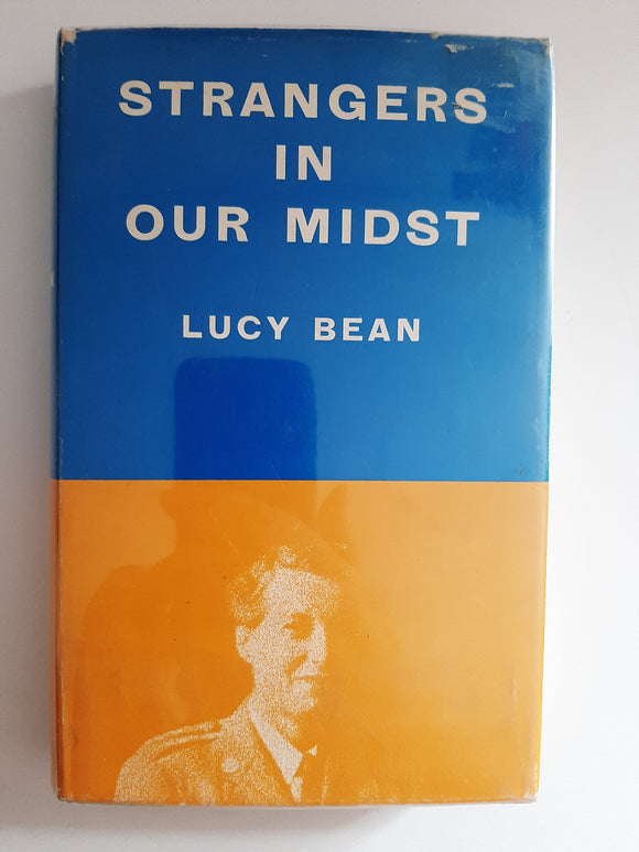 Strangers In Our Midst By Lucy Bean