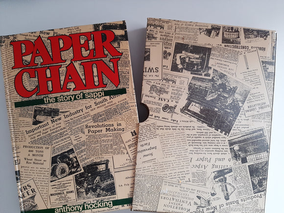 Paper Chain: The Story Of Sappi By Anthony Hocking