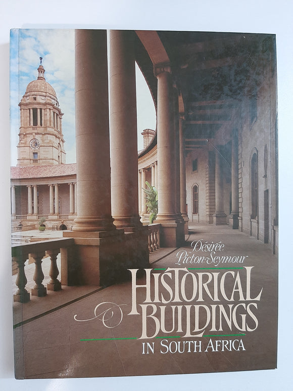 Historical Buildings In South Africa By Desiree Picton Seymour