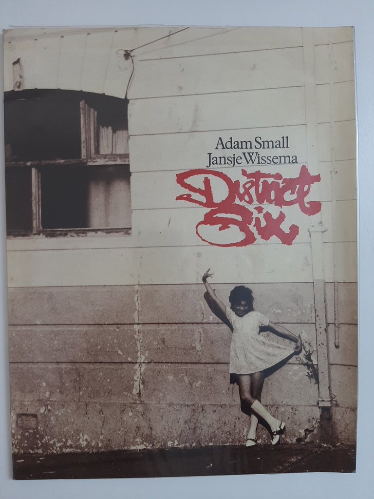 District Six By Adam Small, Jansje Wissema