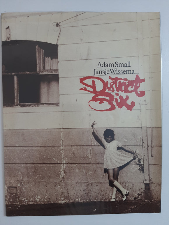 District Six By Adam Small, Jansje Wissema