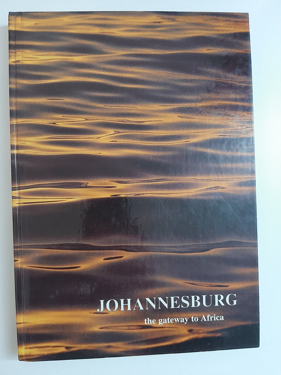 Johannesburg: The Gateway To Africa