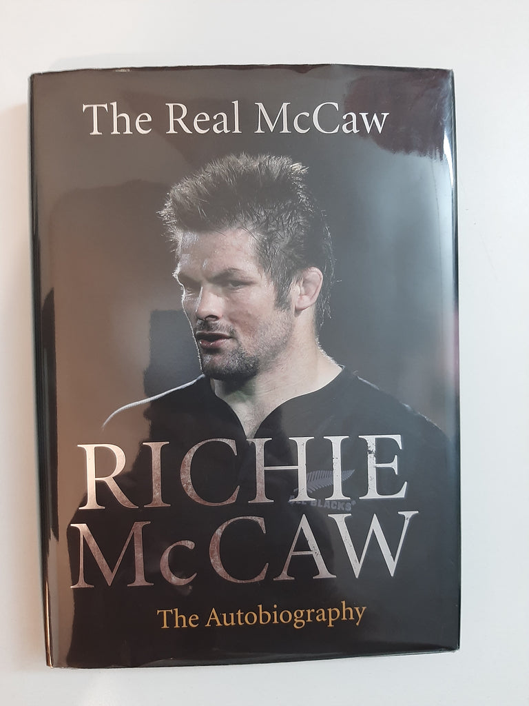 The Real McCaw: The Autobiography By Richie McCaw