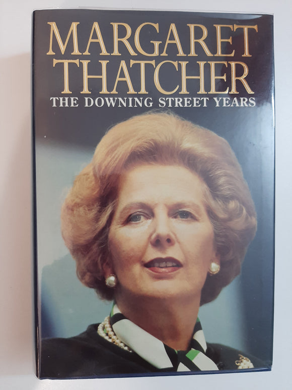 The Downing Street Years By Margaret Thatcher