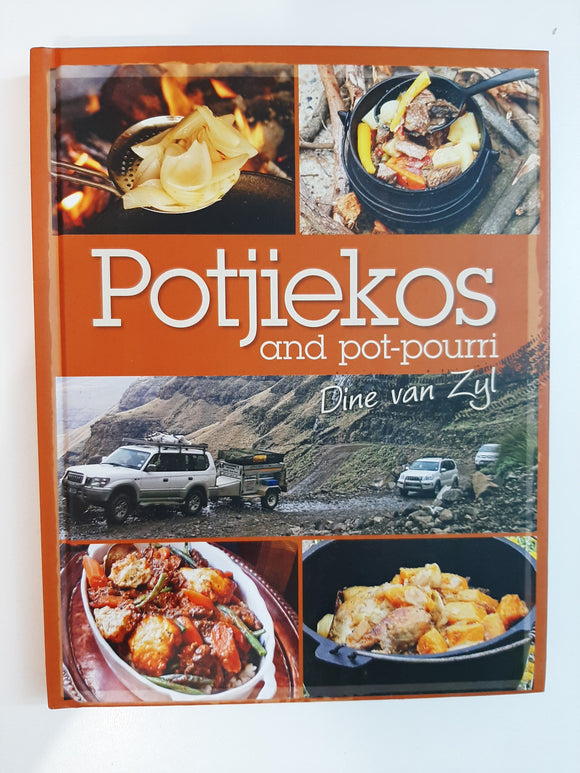 Potjiekos And Pot-Pourri By Dine Van Zyl