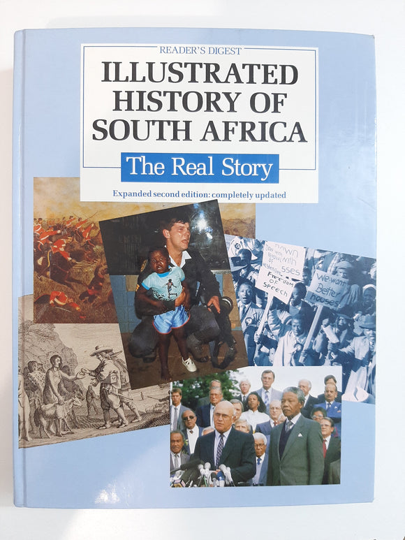 Illustrated History of South Africa: The Real Story, Expanded Second Edition By Reader's Digest