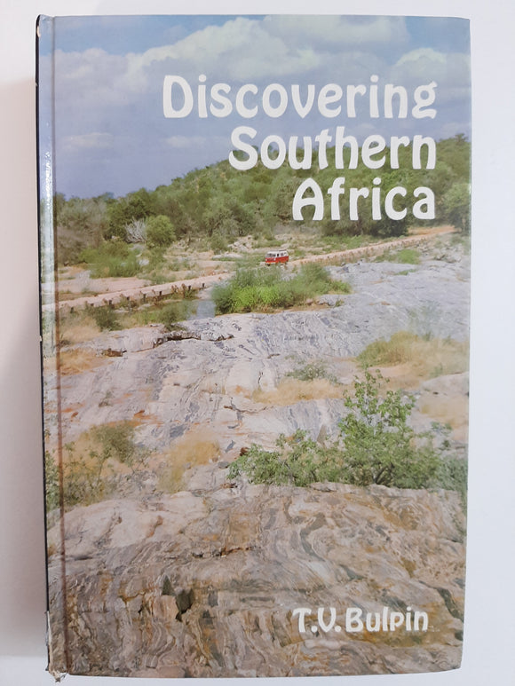 Discovering Southern Africa By T.V. Bulpin
