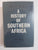 A History Of Southern Africa By Eric A. Walker