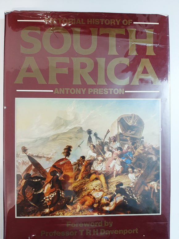 Pictorial History Of South Africa By Antony Preston