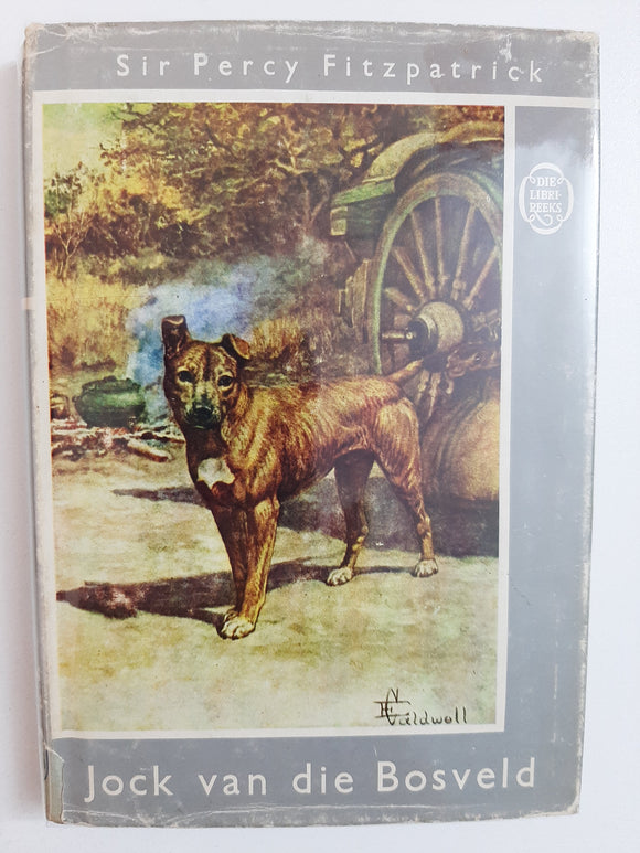 Jock Van Die Bosveld By Sir Percy Fitzpatrick