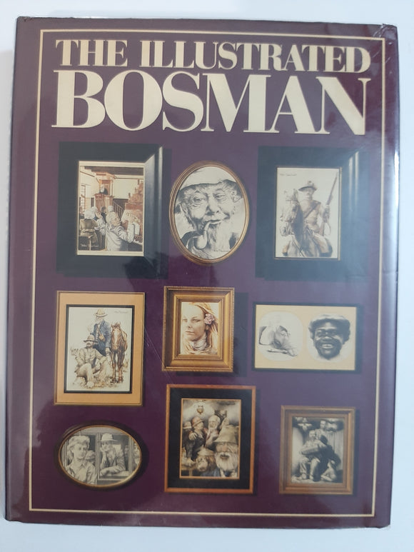 The illustrated Bosman By Helena Lake, Peter Badcock, David Goldblatt