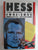 Hess: The Missing Years, 1941-1945 By David Irving