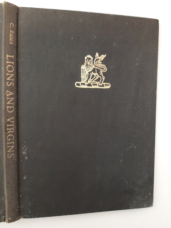 LIONS AND VIRGINS.: Heraldic State Symbols Coats-Of-Arms, Flags, Seals And Other Symbols Of Authority In South Africa 1487-1962 By C. Pama