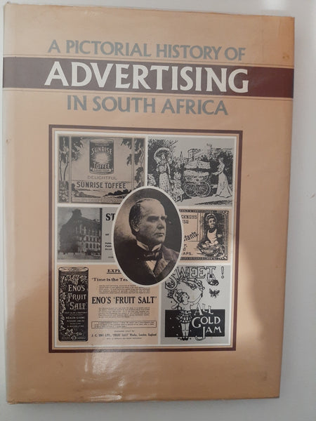 A Pictorial History of Advertising In South Africa