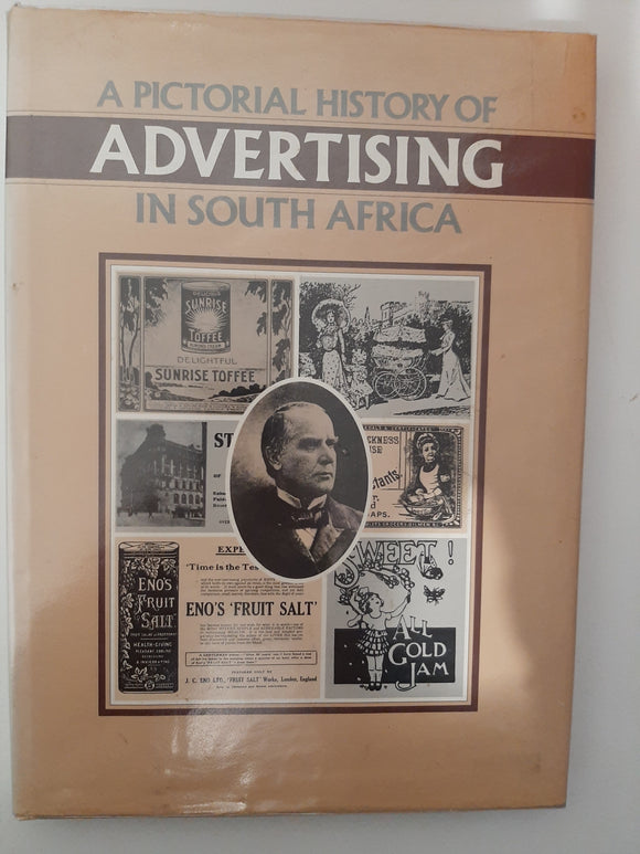 A Pictorial History of Advertising In South Africa