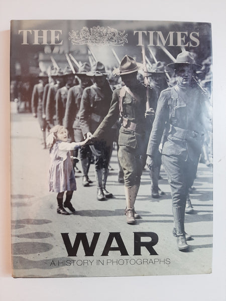 The Times War: A History in Photographs By Duncan Anderson