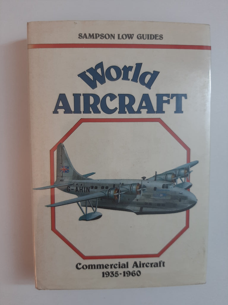 World Aircraft: Commercial Aircraft 1935-1960 By Sampson Low Guides