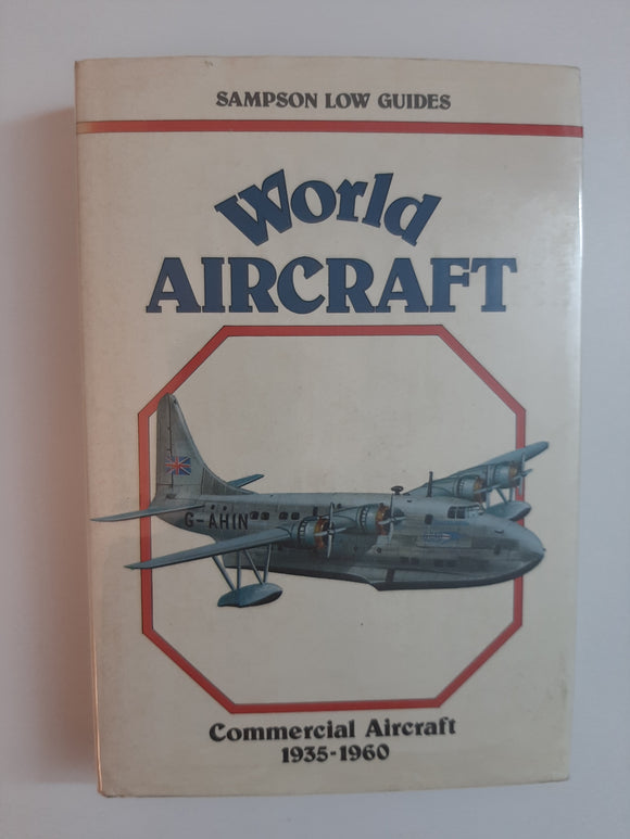 World Aircraft: Commercial Aircraft 1935-1960 By Sampson Low Guides