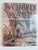 World War 1 By Susanne Everett & John Keegan