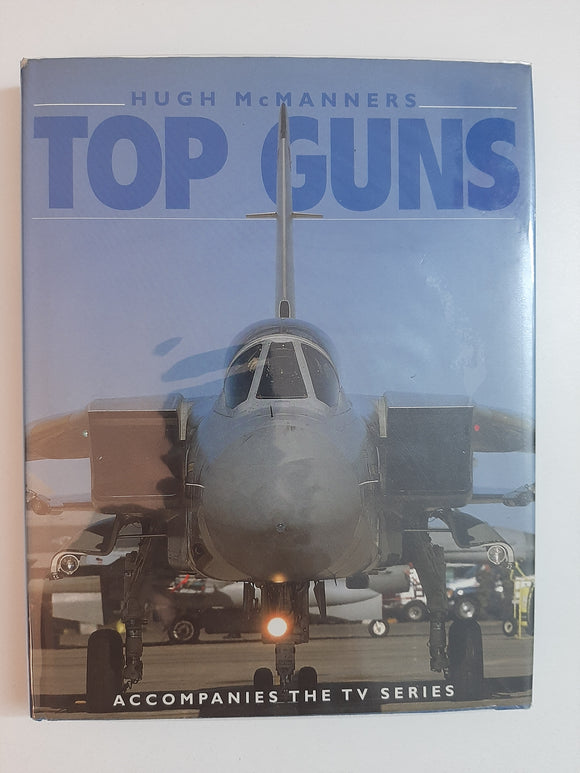 Top Guns By Hugh McManners