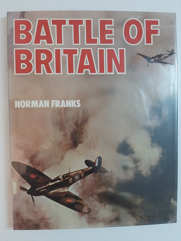 Battle Of Britain By Norman Franks