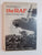 Pictorial History Of The Raf, Volume Two 1939-1945 By John W.R. Taylor & Philip J.R. Moyes