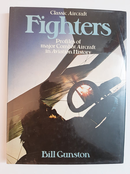 Fighters (Classic aircraft) By Bill Gunston