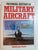 Pictorial History of Military Aircraft By John Pimlott