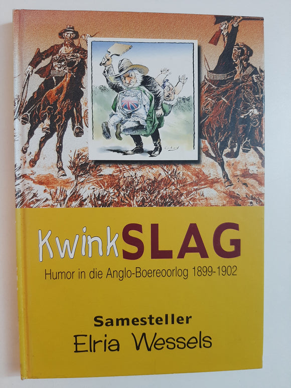Kwinkslag: Humor in die Anglo-Boereoorlog 1899-1902 (Afrikaans Edition)
