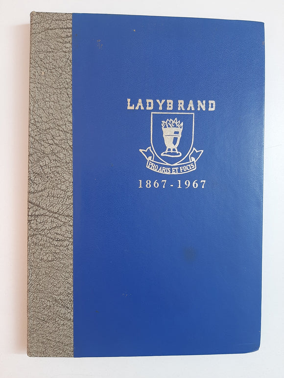 Ladybrand 1867 - 1967 by J.A Bosch